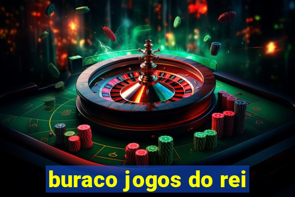 buraco jogos do rei